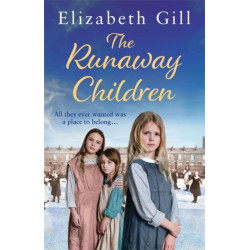 The Runaway Children: A Foundling School for Girls novel