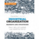 Industrial Organization: Markets and Strategies