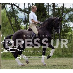 Dressur med hjerte og forstand: fra unghest til Grand Prix