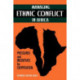 Managing Ethnic Conflict in Africa: Pressures and Incentives for Cooperation