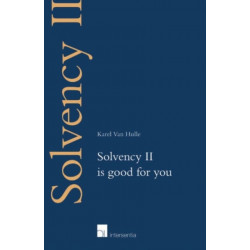 Solvency Requirements for EU Insurers: Solvency II is good for you