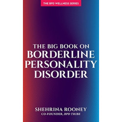 The Big Book on Borderline Personality Disorder