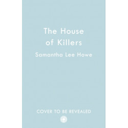 The House of Killers