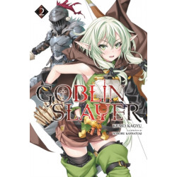 Goblin Slayer, Vol. 2 (Novel)
