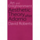 Art and Enlightenment: Aesthetic Theory After Adorno