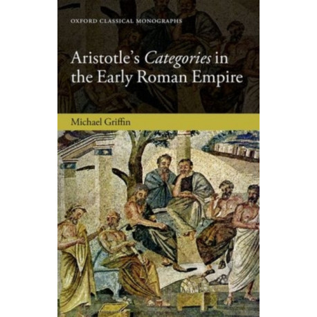 Aristotle's Categories in the Early Roman Empire