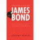 The Politics of James Bond: From Fleming's Novels to the Big Screen