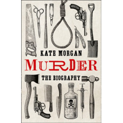Murder: The Biography