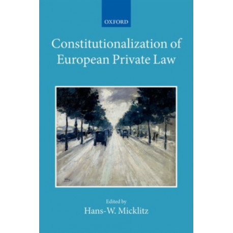 Constitutionalization of European Private Law: XXII/2