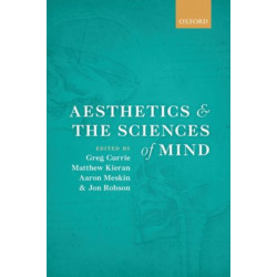 Aesthetics and the Sciences of Mind