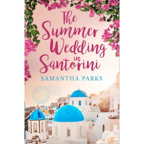 The Summer Wedding in Santorini