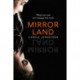 Mirrorland