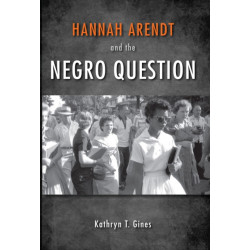 Hannah Arendt and the Negro Question