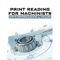 Print Reading for Machinists
