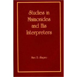 Studies in Maimonides and His Interpreters