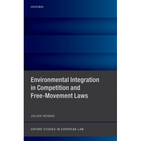 Environmental Integration in Competition and Free-Movement Laws