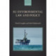 EU Environmental Law and Policy