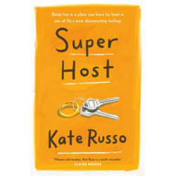 Super Host: the charming, compulsively readable novel of life, love and loneliness