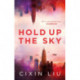 Hold Up the Sky