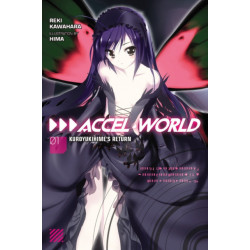 Accel World, Vol. 1 (Novel): Kuroyukihime's Return