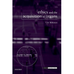 Ethics and the Acquisition of Organs
