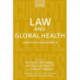 Law and Global Health: Current Legal Issues Volume 16