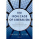 The Iron Cage of Liberalism: International Politics and Unarmed Revolutions in the Middle East and North Africa