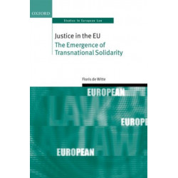 Justice in the EU: The Emergence of Transnational Solidarity