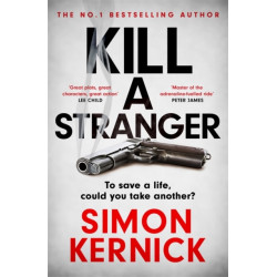 Kill A Stranger: the twisting new thriller from the number one bestseller
