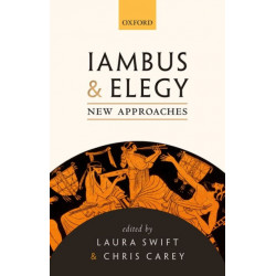 Iambus and Elegy: New Approaches