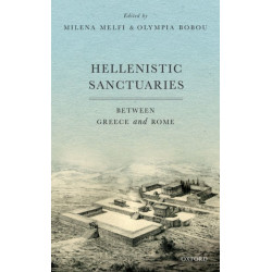 Hellenistic Sanctuaries: Between Greece and Rome