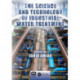 The Science and Technology of Industrial Water Treatment