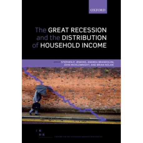 The Great Recession and the Distribution of Household Income