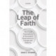 The Leap of Faith: The Fiscal Foundations of Successful Government in Europe and America
