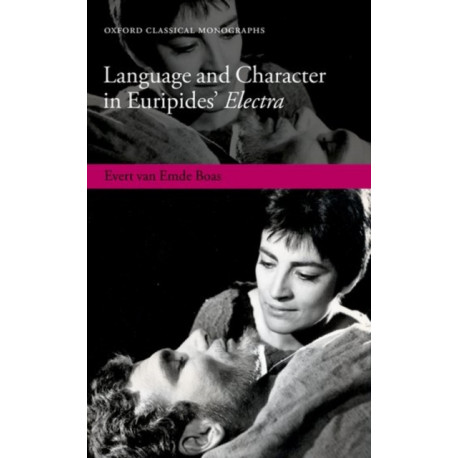 Language and Character in Euripides' Electra