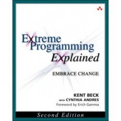 Extreme Programming Explained: Embrace Change