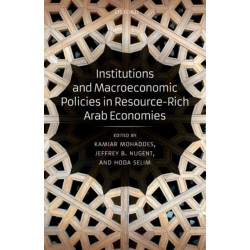 Institutions and Macroeconomic Policies in Resource-Rich Arab Economies