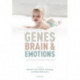 Genes, brain, and emotions: Interdisciplinary and Translational Perspectives