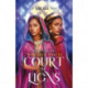 Court of Lions: Mirage Book 2