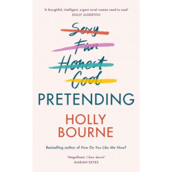 Pretending: A clever and hilarious novel from the author of SO THRILLED FOR YOU