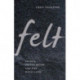 Felt: Fluxus, Joseph Beuys, and the Dalai Lama