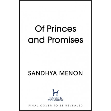 Of Princes and Promises