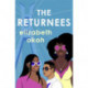 The Returnees: An 'evocative tale of identity, friendship and unexpected love' Mail on Sunday