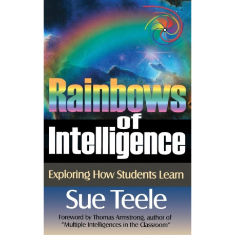 Rainbows of Intelligence: Exploring How Students Learn
