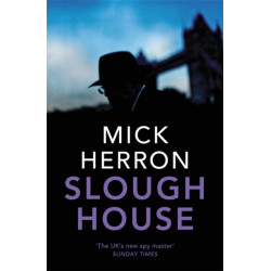 Slough House: The bestselling thrillers that inspired the hit Apple TV+ show Slow Horses (Slough House Thriller 7)