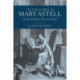 The Philosophy of Mary Astell: An Early Modern Theory of Virtue