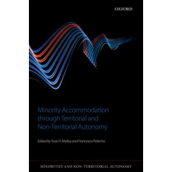 Minority Accommodation through Territorial and Non-Territorial Autonomy