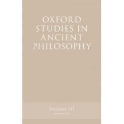 Oxford Studies in Ancient Philosophy, Volume 52