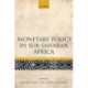 Monetary Policy in Sub-Saharan Africa