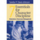 Seven Essentials for Character Discipline: Elementary Classroom Management